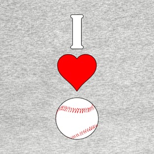 Baseball Player's I Love (Heart) Baseball Sports T-Shirt